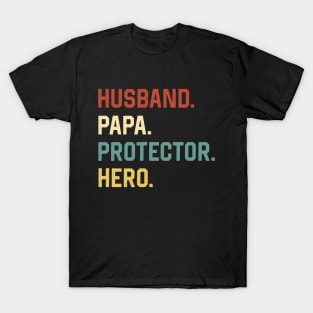 Fathers Day Shirt Husband Papa Protector Hero Gift T-Shirt